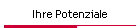 Ihre Potenziale