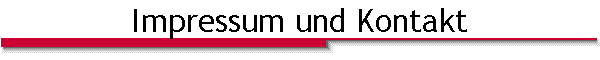 Impressum und Kontakt