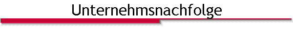Unternehmsnachfolge